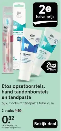 Etos Etos opzetborstels, hand tandenborstels en tandpasta aanbieding