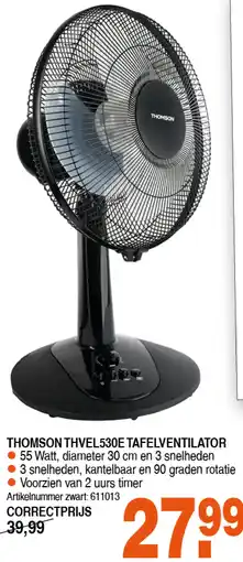 Correct THOMSON THVEL530E TAFELVENTILATOR aanbieding