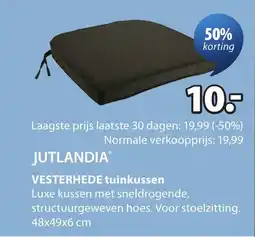 Jysk Jutlandia Vesterhede tuinkussen aanbieding