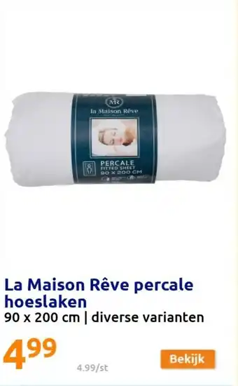 Action La maison reve percale hoeslaken 90 x 200cm aanbieding
