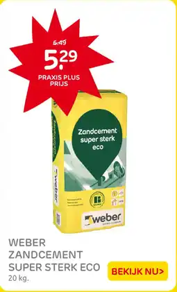 Praxis Weber Zandcement Super Sterk Eco aanbieding