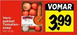 Vomar Voordeelmarkt Vers pakket tomaten soep aanbieding