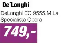 EP DeLonghi EC 9555.M La Specialista Opera aanbieding