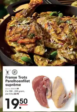 Sligro Franse Trots Parelhoenfilet suprême aanbieding