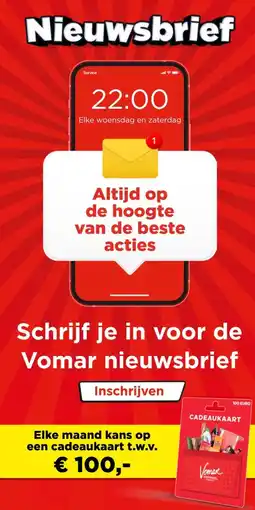 Vomar Voordeelmarkt Schrijf je in voor de Vomar nieuwsbrief aanbieding