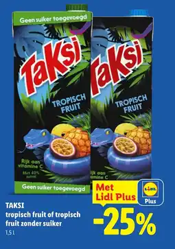 Lidl Taksi tropisch fruit of tropisch fruit zonder suiker aanbieding
