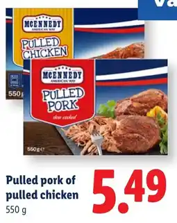 Lidl Pulled Pork of Pulled Chicken aanbieding