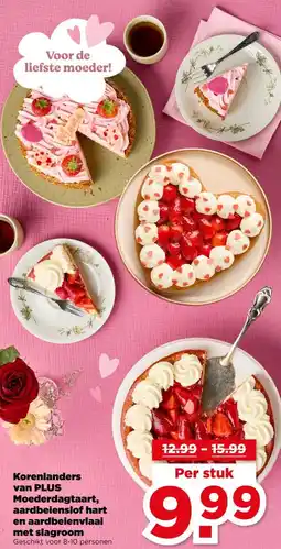 PLUS Korenlanders van PLUSMoederdagtaart, aardbeienslof hart en aardbeienvlaai met slagroom aanbieding