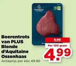PLUS Boerentrots van PLUS Blonde d'Aquitaine Ossenhaas aanbieding