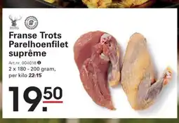 Sligro Franse Trots Parelhoenfilet suprême aanbieding