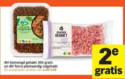 Albert Heijn AH Gemengd gehakt 300 gram en AH Terra plantaardig rulgehakt aanbieding