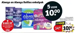 Kruidvat Always en Always Dailies enkelpak aanbieding