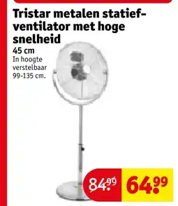 Kruidvat Tristar metalen statief ventilator met hoge snelheid aanbieding