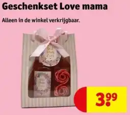 Kruidvat Geschenkset Love mama aanbieding