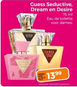 Trekpleister Guess Seductive, Dream en Desire aanbieding