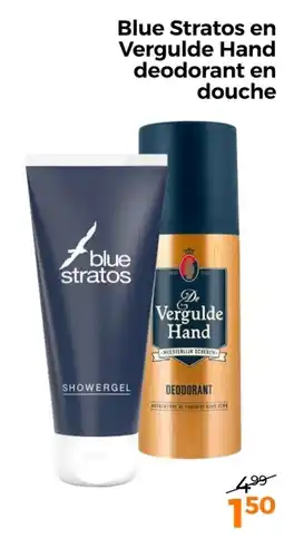 Trekpleister Blue Stratos en Vergulde Hand deodorant en douche aanbieding