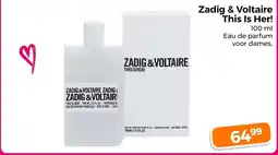 Trekpleister Zadig & Voltaire This Is Her! aanbieding