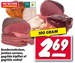 Nettorama Runderrookvlees, jambon serrano, gegrilde kipfilet of gegrilde rosbief aanbieding