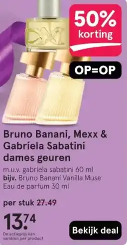 Etos Bruno Banani, Mexx & Gabriela Sabatini dames geuren aanbieding
