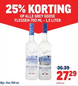 Makro OP ALLE GREY GOOSE FLESSEN 700 ML - 1,5 LITER aanbieding