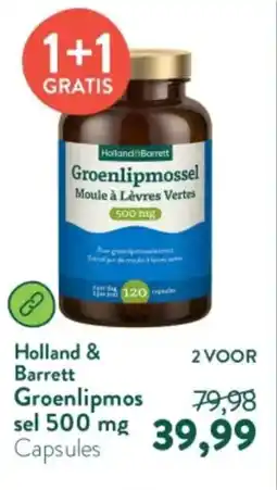 Holland & Barrett Holland & Barrett Groenlipmossel aanbieding