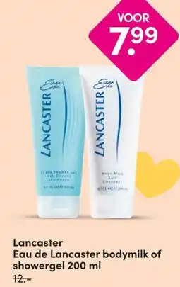 DA Lancaster Eau de Lancaster bodymilk of showergel aanbieding