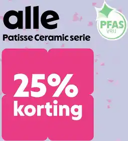 AllesZ Alle Patisse Ceramic serie 25% korting aanbieding