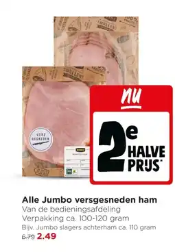 Jumbo Alle Jumbo versgesneden ham aanbieding