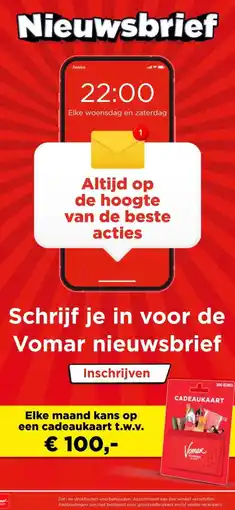 Vomar Voordeelmarkt Schrijf je in voor de Vomar nieuwsbrief aanbieding