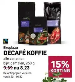 Ekoplaza Ekoplaza DECAFÉ KOFFIE aanbieding
