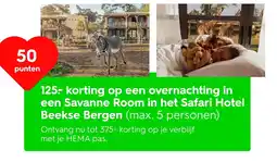 HEMA Op een overnachting in een savanne room in het safari hotel beekse bergen (max. 5 personen) aanbieding