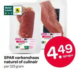 Spar Spar varkenshaas naturel of culinair aanbieding