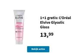 Plein.nl 1+1 gratis: L'Oréal Elvive Glycolic Gloss aanbieding