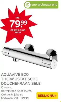 Praxis Aquavive eco thermostatische douchekraan sele aanbieding