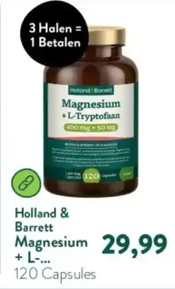 Holland & Barrett Holland & Barrett Magnesium +L-Tryptofaan aanbieding