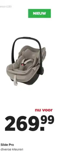 Baby-Dump Maxi-cosi Slide Pro aanbieding
