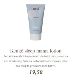 Babypark Kenko sleep mama lotion aanbieding