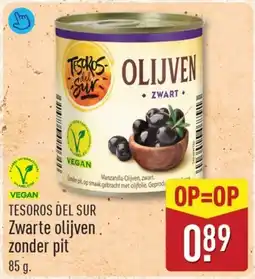 ALDI Tesoros Del Sur Zwarte olijven. zonder pit aanbieding
