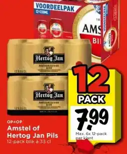 Vomar Voordeelmarkt Amstel ofHertog Jan Pils aanbieding