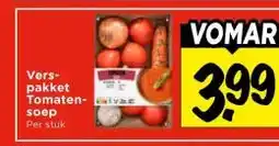 Vomar Voordeelmarkt Vers- pakket Tomaten-soep aanbieding