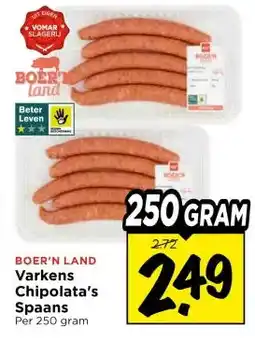 Vomar Voordeelmarkt BOER'N LAND Varkens Chipolata's Spaans aanbieding