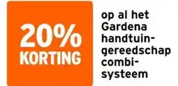 GAMMA op al het Gardena handtuin- gereedschap combi-systeem aanbieding