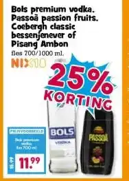 Boon`s Markt Bols premium vodka. Passoà passion fruits. Coebergh classic bessenjenever of Pisang Ambon aanbieding