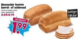Boon`s Markt Boonacker boeren korrel- of witbrood aanbieding