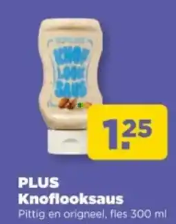 PLUS Plus knoflooksaus aanbieding