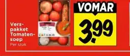 Vomar Voordeelmarkt Vers- pakket Tomaten-soep aanbieding