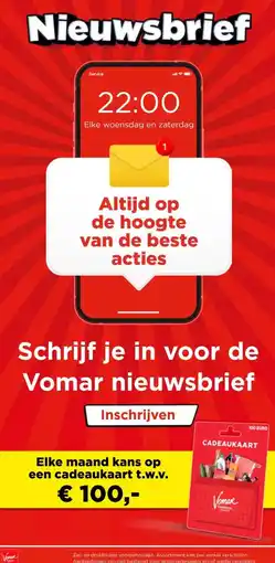 Vomar Voordeelmarkt Schrijf je in voor de Vomar nieuwsbrief aanbieding