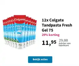 Plein.nl 12x Colgate Tandpasta Fresh Gel 75 aanbieding