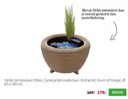 Intratuin Velda terrasvijver Orbis. Gerecycled materiaal, Antraciet, bruin of taupe, Ø 65 x 40 cm. aanbieding