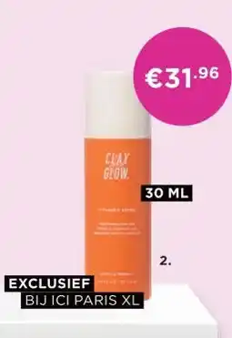 ICI Paris XL Clay And Glow aanbieding